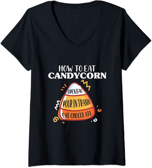 How To Eat Candy Corn - Halloween - National Candy Corn Day V-Neck T-Shirt