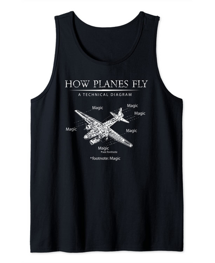 How Planes Fly Funny Aerospace Engineer Pilot Aviation Tank Top