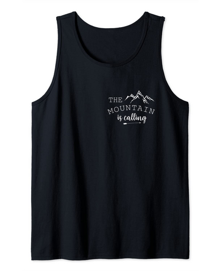 Mountain Is Calling Hiking Camping Outdoors Tank Top