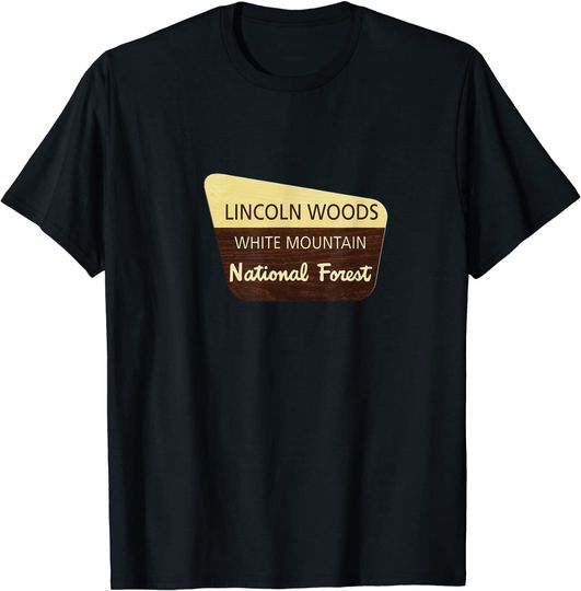 Lincoln Woods White Mountain National Forest T-Shirt