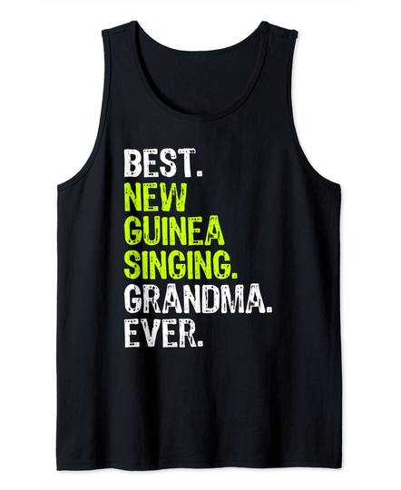 Best New Guinea Singing Grandma Ever Dog Lover Tank Top