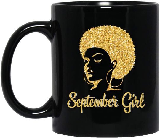 September Girl Black History Month Mug Birthday Decorations Gifts