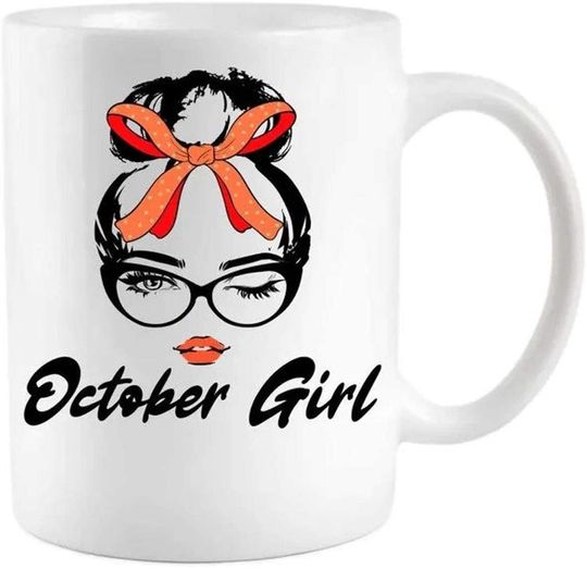 October Girl Birthday Coffee Mug for husband, wife, boyfriend, girlfriend, birthday, christmas