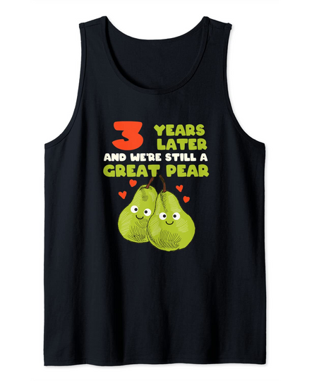 We're Still A Great Pear Wedding Anniversary Spouse Tank Top
