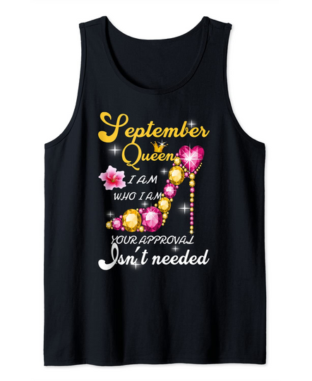 Discover September Girl I Am Who I Am Birthday Gift For Queens Tank Top