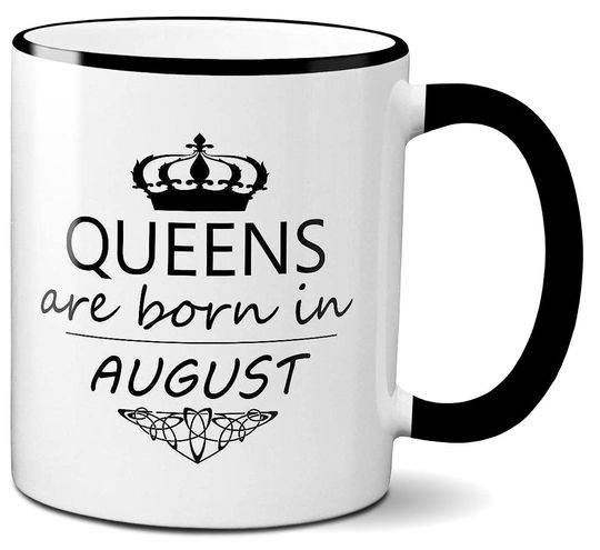 August Queen Coffee Mug Birthday Gift for Her Leo Baby Ceramic Tea Cup