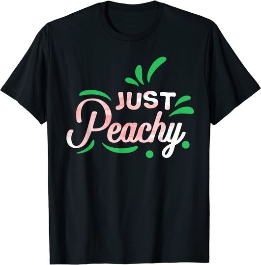 Discover Just Peachy Fruit T Shirt