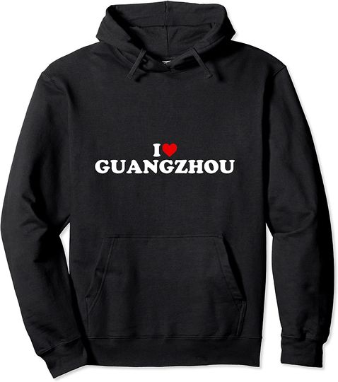 I Love Guangzhou Heart Pullover Hoodie