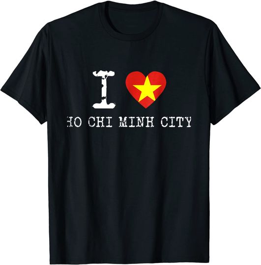 I Love Ho Chi Minh City Vietnam Flag T Shirt