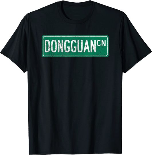 Retro Dongguan China Street Sign T Shirt