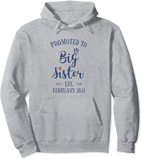 Discover Promoted to Big Sister February 2021 Girls Big Sister Pullover Hoodie