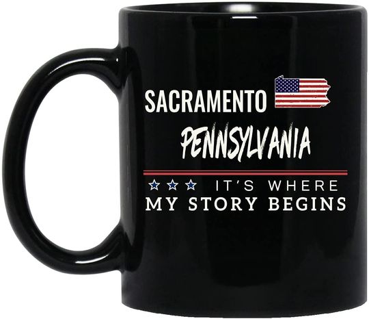 American Flag Mug Sacramento Pennsylvania Coffee Cup It's Where My Story Begins Coffee Mug Patriotic Gift Independence Day Memorial Day Tea Cup Black