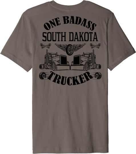South Dakota Truck Driver Bad Ass Big Rig Premium T-Shirt