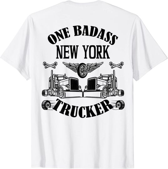 New York Truck Driver Bad Ass Big Rig T-Shirt