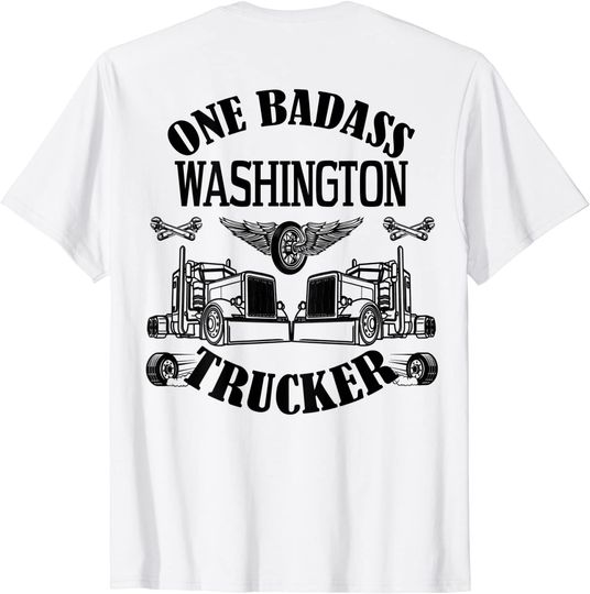 Washington Truck Driver Bad Ass Big Rig T-Shirt