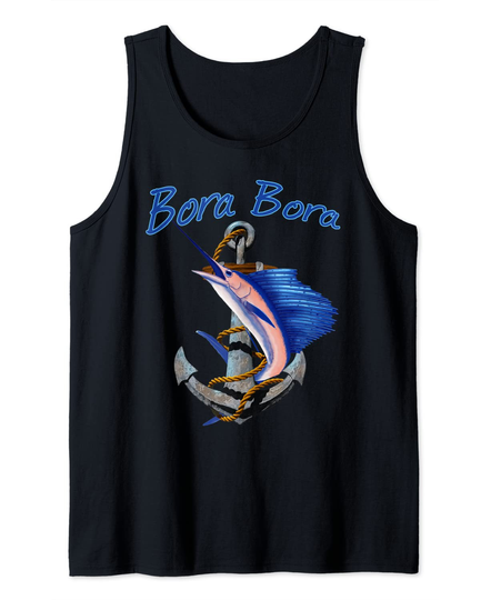 Bora Bora Swordfish Marlin Sailfish Deep Sea Fishing Anchor Tank Top