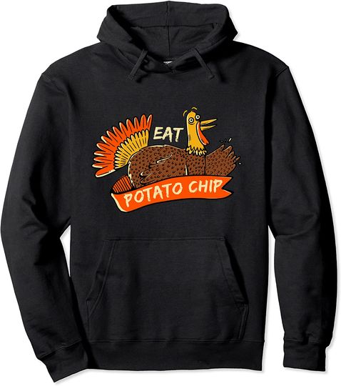 Turkey Eat Potato Chip Thanksgiving Pullover Hoodie