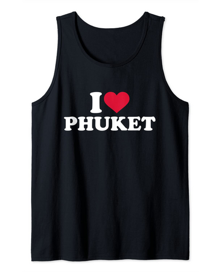 Discover I love Phuket Tank Top