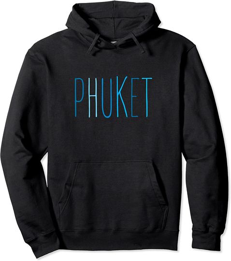 Discover Phuket Thailand Blue Lettering Pullover Hoodie