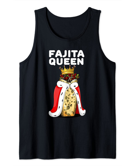 Fajita Queen | Womens Fajita Lover Mexican Tank Top