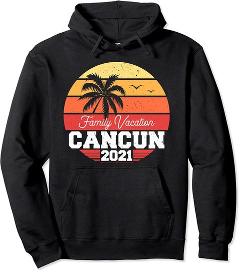 Cancun Family Vacation 2021 Trip Retro Pullover Hoodie