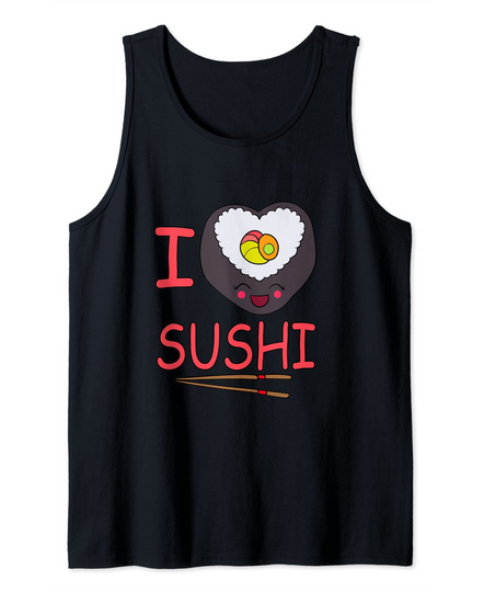 I Love Sushi Tank Top