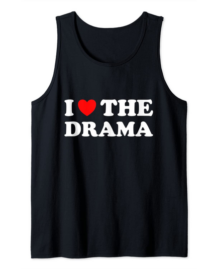 Discover Red Heart I Love The Drama Tank Top