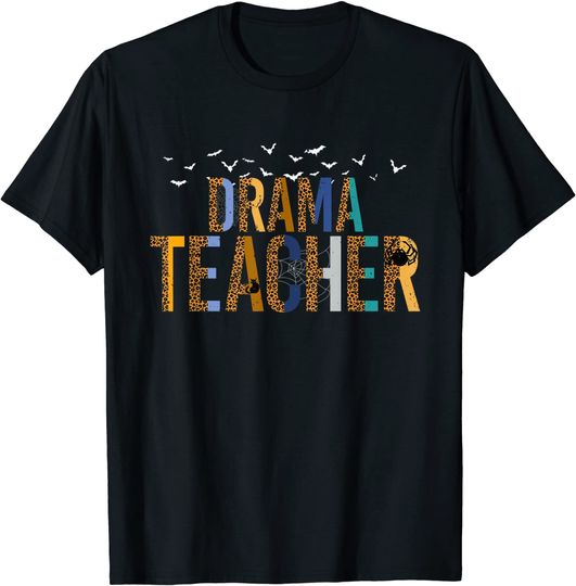 Discover Drama Teacher Halloween Leopard Teaching T-Shirt
