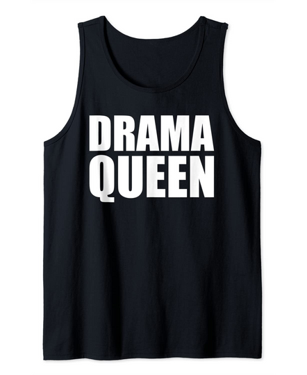 Bold Stylish White Funny Drama Queen Tank Top