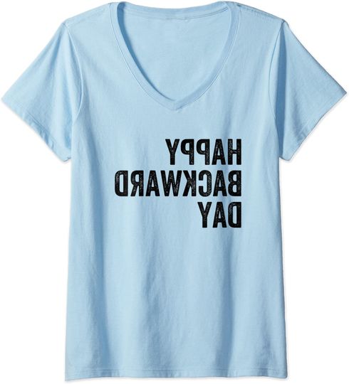 Happy National Backward Day Gift Reverse Text Backwards V-Neck T-Shirt