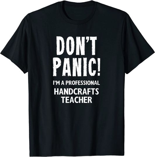 Handcrafts Teacher T Shirt