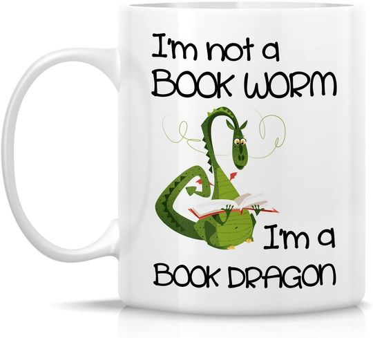 I'm Not a Book Worm I'm a Book Dragon Ceramic Coffee Mugs