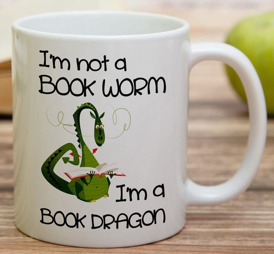 I'm Not a Book Worm I'm a Book Dragon Ceramic Coffee Mugs