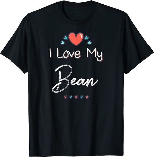 I Love My Bean Mothers Day Gift T-Shirt