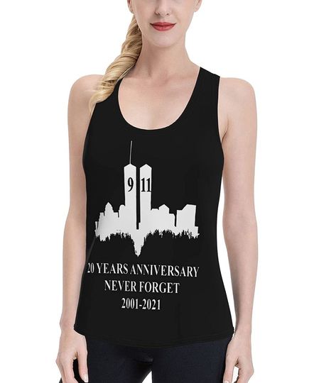 9-11 Never Forget 20th Anniversary 1 Women'S Tank Top Gym Sports Sleeveless Tees Workout Vest Yoga Undershirts