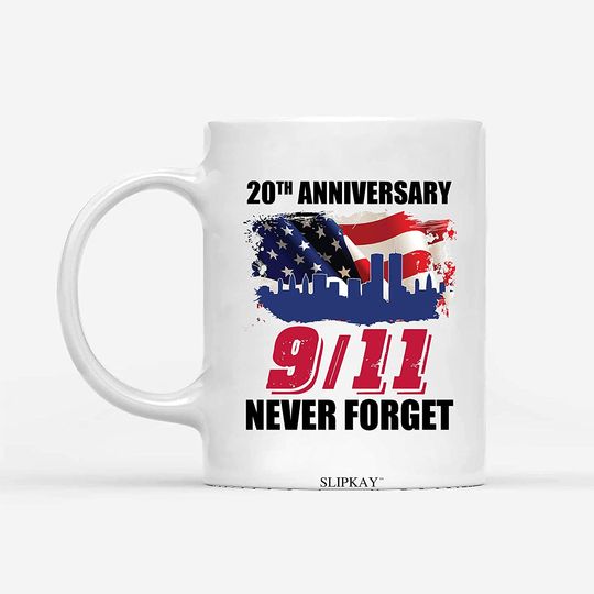 Never Forget 9-11 20th Anniversary Patriot Day 2021 White Mug 11oz
