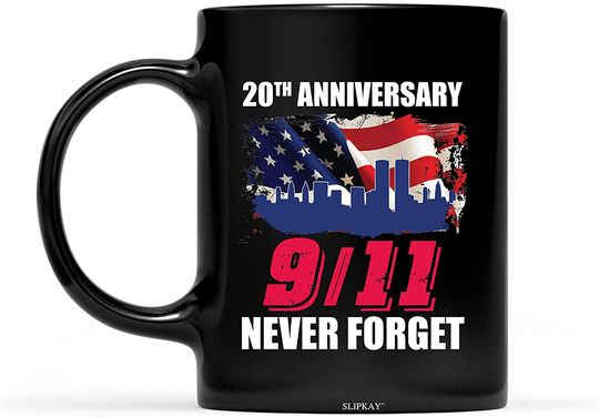 Never Forget 9-11 20th Anniversary Patriot Day 2021 Black Mug 11oz