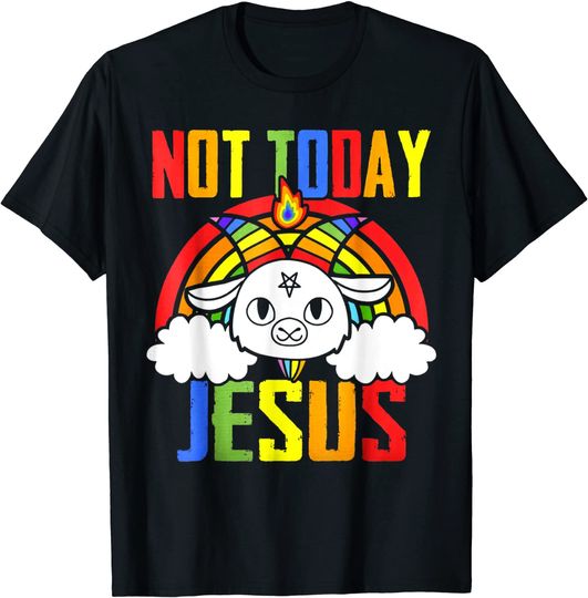 Not Today Jesus Unicorn Satan Goat Rainbow Satanism T-Shirt