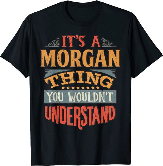 Discover Morgan Name T-Shirt