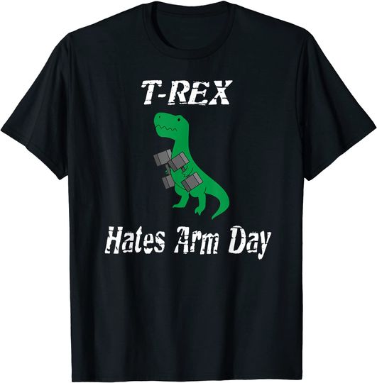 Discover T-Rex Hates Arm Days. Humorous Dinosaur weight Lifting shirt