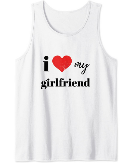 Awesome Matching Girlfriend Boyfriend I Heart My Girlfriend Tank Top