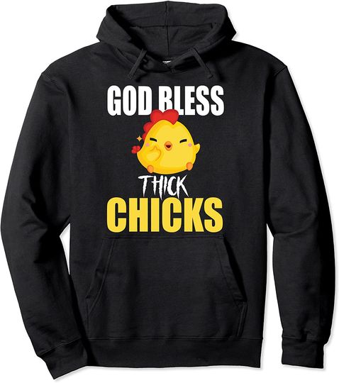 God Bless Thick Chicks Pullover Hoodie
