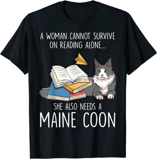 Sche Also Needs A Maine Coon Cat T Shirt