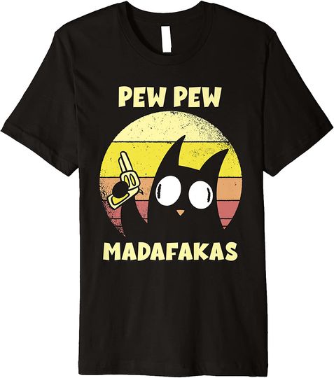 Pew Pew Madafakas Funny Cat Retro Sunset T-Shirt