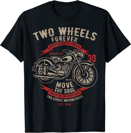 Motorcycle Shirt Two Wheels Forever Vintage T Shirt