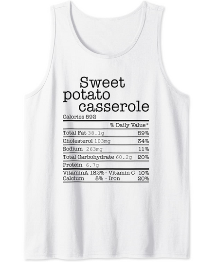 Thanksgiving Christmas Sweet Potato Casserole Nutrition Fact Tank Top