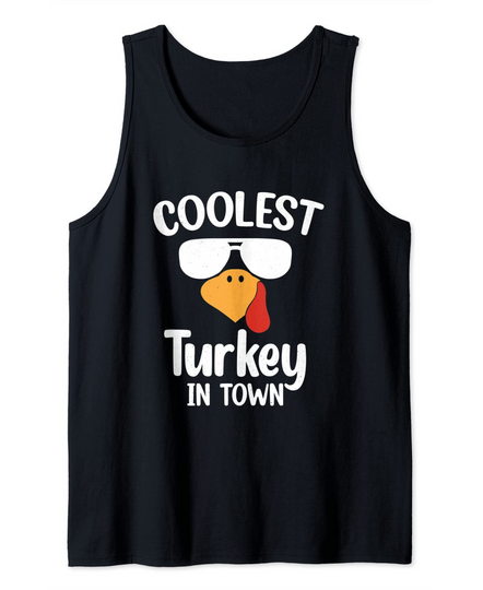 Coolest Turkey In Town Happy Thanksgiving Tank Top