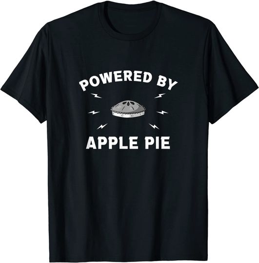 Powered By Apple Pie Foodie Pie Lover T-Shirt