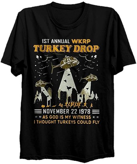 1st Annual WKRP Turkey Drop November 22 1978 T Shirt