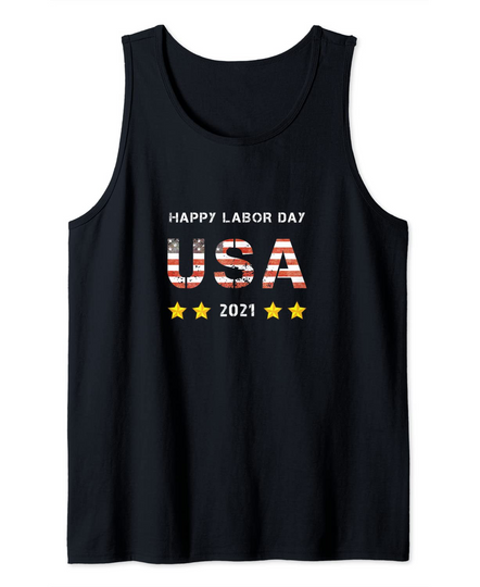 Happy Labor Day United state Holiday 2021 Tank Top